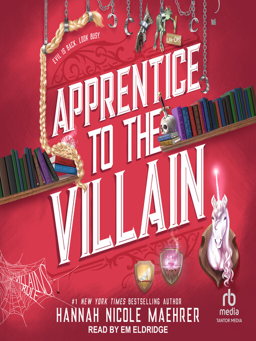 Title details for Apprentice to the Villain by Hannah Nicole Maehrer - Available